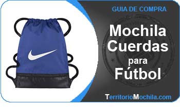 Guia especializada en mochilas de cuerdas para futbol